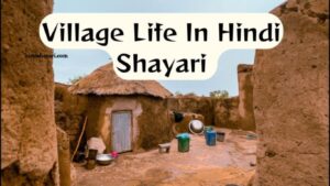 89+ Beautiful Hindi Shayari About Village Life